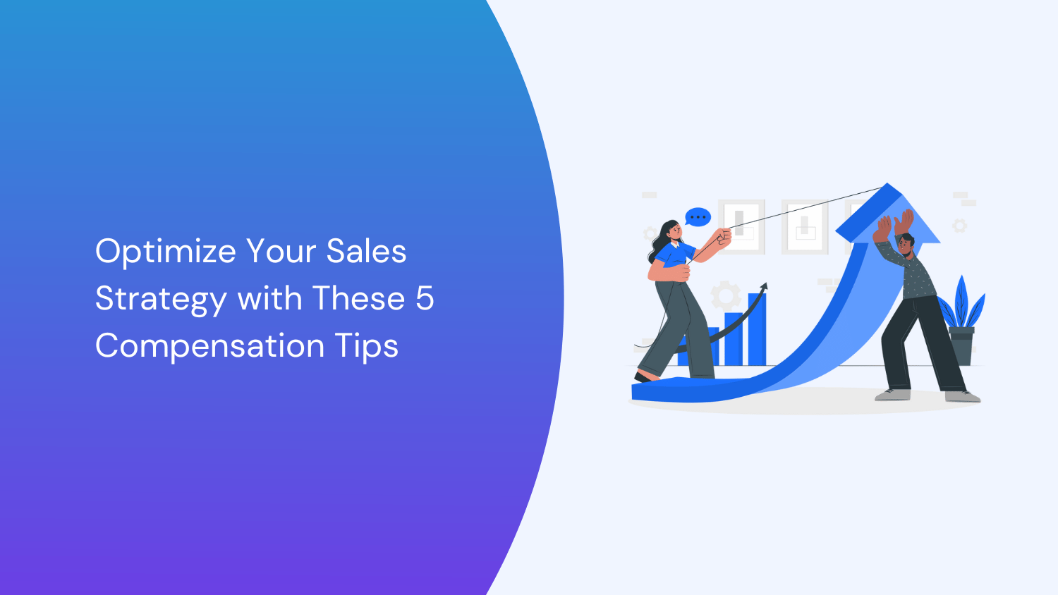 5 Sales Compensation Best Practices For 2024
